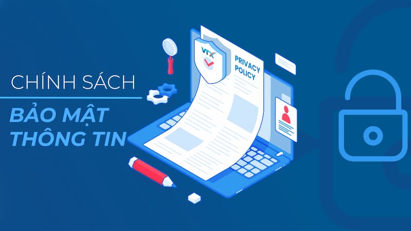 Chính sách bảo mật Những công nghệ và biện pháp bảo mật