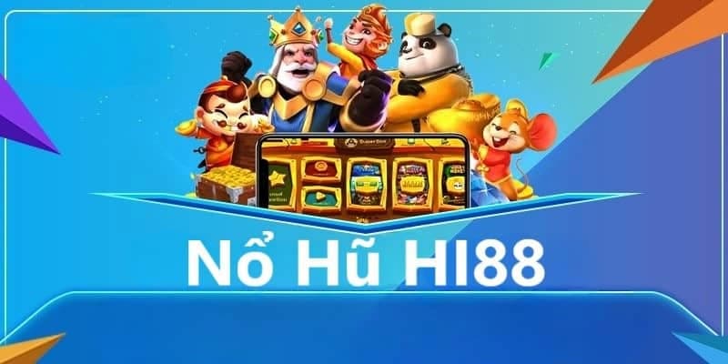 nổ hũ hi88